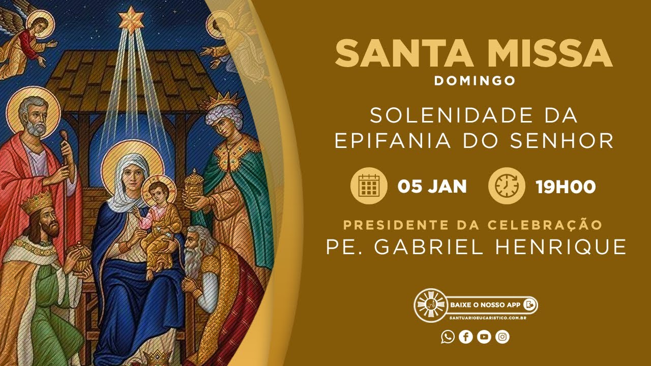 Santa Missa | Solenidade da Epifania do Senhor | 05/01/2025 | 19h00 - Pe. Gabriel