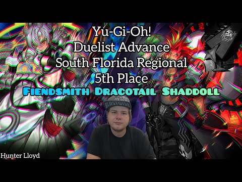 Yu-Gi-Oh! Duelist Advance South Florida Regional - 5th Fiendsmith Dracotail Shaddoll - Hunter Lloyd