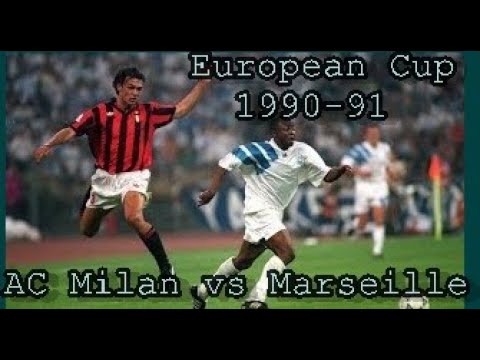 AC Milan - Marseille (European Cup 1990-91, quarter-final)