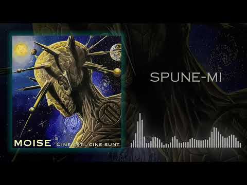 MOISE - Spune-mi