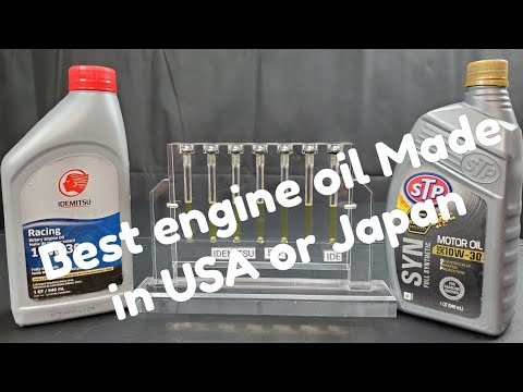 Best engine oil Made in USA or Japan?
