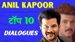 Anil Kapoor Top 10 Dialogues From His Superhit Mov