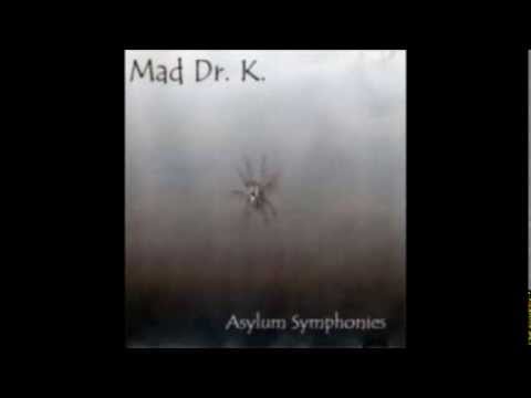 The Madness in my Eyes - Mad Dr. K. (1996) Full Length