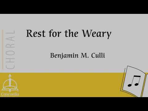 Rest for the Weary by Benjamin M. Culli