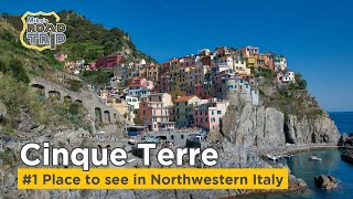 Cinque Terre - 48 Hours in the #1 Place to visit in Northwestern Italy