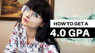 THE SECRET TO STRAIGHT A’s // How to Get a 4.0 GPA