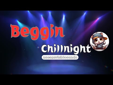 Besomorph & The Tech Thieves & Meric Again - Beggin' | Chillnight copyrightfree music