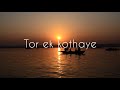 Tor Ek Kothaye Arijit Singh Soulsmusic Lyrical Video