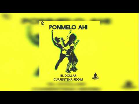 El Dollar - Ponmelo Ahí ( Audio Oficial )