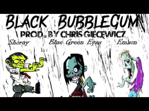 Shoray & Blue Green Eyes feat. Emson - Black Bubblegum (prod. by Chris Giecewicz)