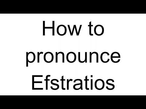 How to Pronounce Efstratios (Greek)