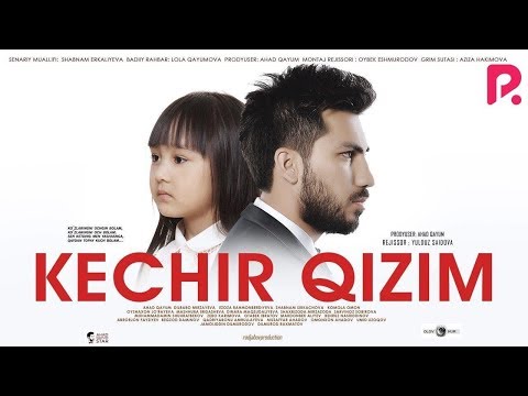 Kechir qizim (o'zbek film) | Кечир кизим (узбекфильм) 2019 #UydaQoling