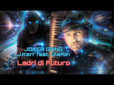 Joker Gang - Ladri di futuro - OFFICIAL VIDEOCLIP (J. Kerr feat. Oleron)