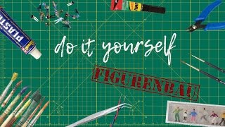 Do it yourself - Figurenbau