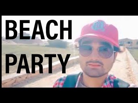 VLOG NO 1 / IQRA UNIVERSITY / BEACH PARTY