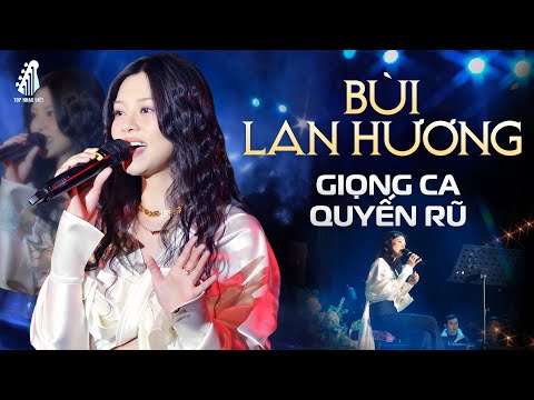 CÔ ĐƠN TRÊN SOFA, NGÀY CHƯA GIÔNG BÃO - BÙI LAN HƯƠNG | Chìm Đắm Với Giọng Ca Đầy Quyến Rũ & Ma Mị