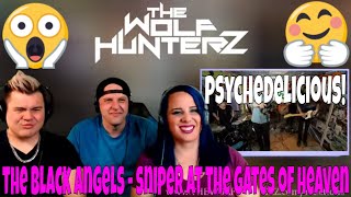 THE BLACK ANGELS - Sniper at the Gates of Heaven | THE WOLF HUNTERZ Jon Travis and Suzi Reaction