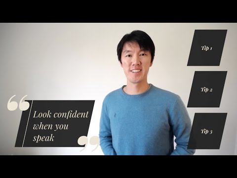 Look confident when you speak