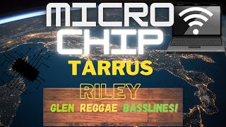 Microchip (Tarrus Riley) - Reggae Bassline Tutorial