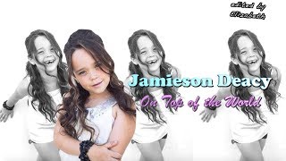 Jamieson Deacy | "On Top of the World" (1000+ SUBS!)