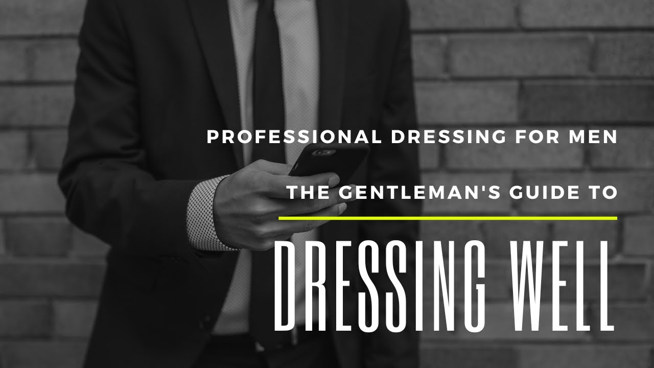 Professional Dressing for Men | Best Corporate Training