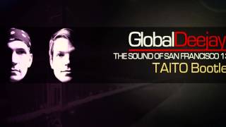 Global Deejays - The Sound Of San Francisco 13.0 (TAITO Bootleg)