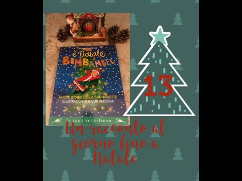 GIORNO 13 - E' NATALE BIMBAMBEL
