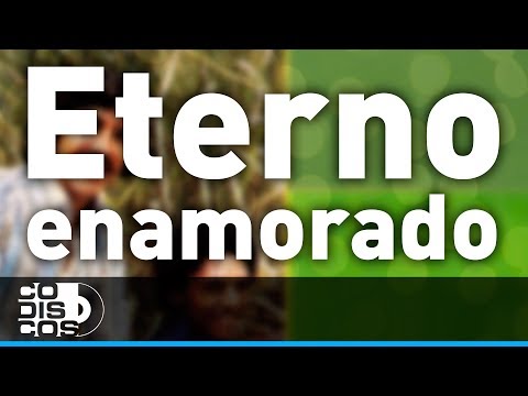 Eterno Enamorado, Binomio De Oro - Audio