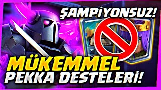 Şampiyonsuz En İyi Pekka Desteleri 🔥