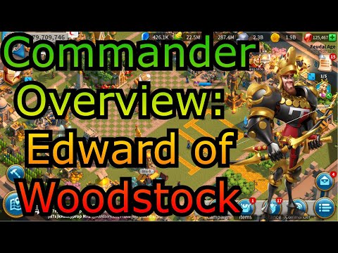 Commander Overview: Edward of Woodstock -- [Rise of Kingdoms]