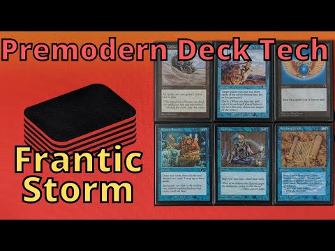 Premodern Deck Tech: Frantic Storm
