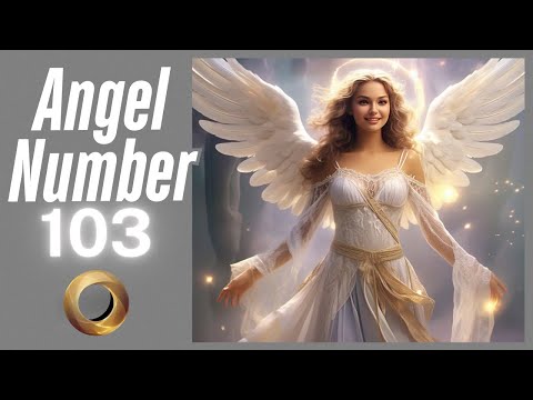 Angel number - 103