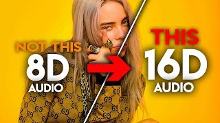 Billie Eilish - Bad Guy [16D AUDIO | NOT 8D] 🎧