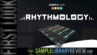 Video thumbnail for First Look: Rhythmology by Sample Logic by Sample Library Review