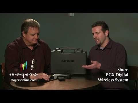 Moyers Online | Shure PGX Digital Wireless Systems