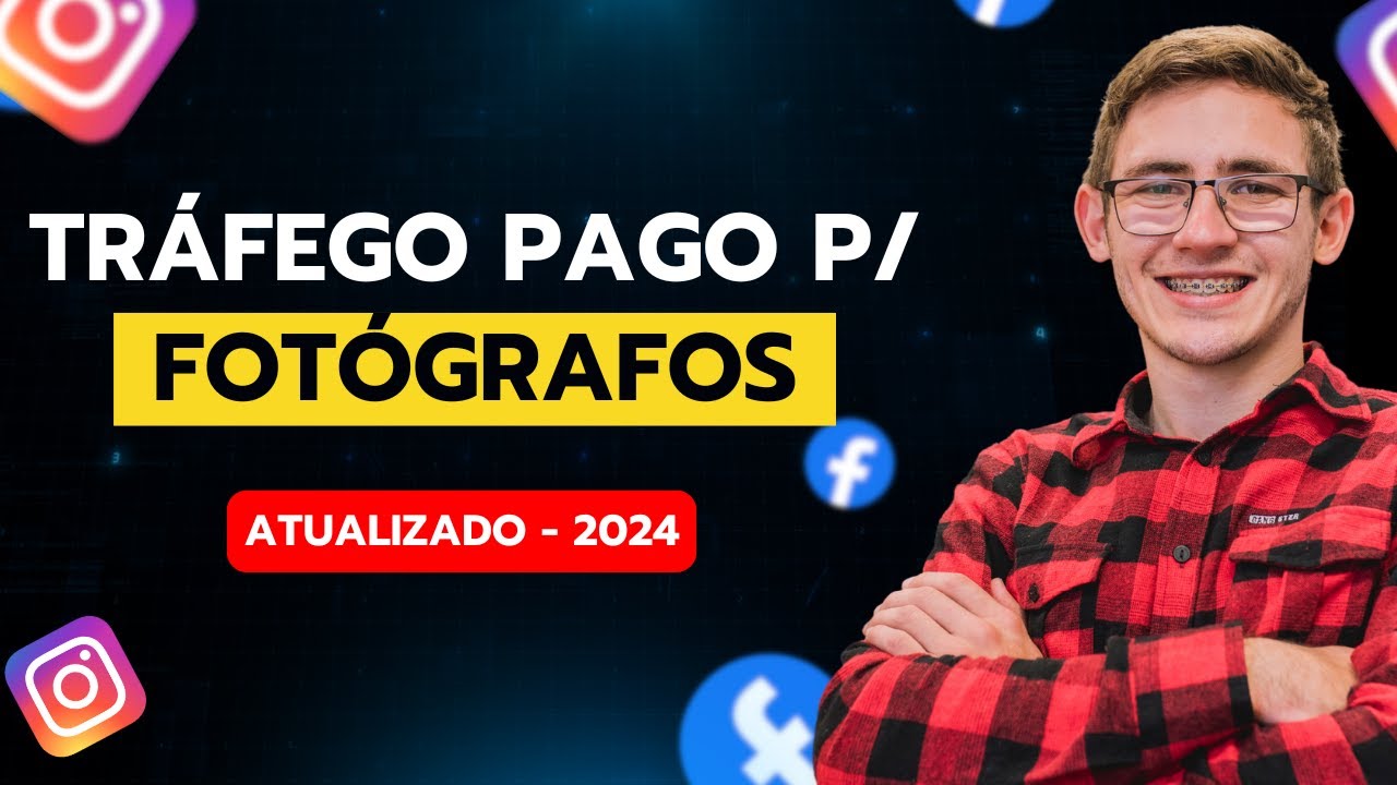 Tráfego Pago para Fotógrafos atualizado 2024