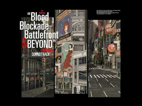 Kekkai Sensen & Beyond GHADI TJI (You'll be here) OUM