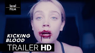 Kicking Blood | Official Trailer