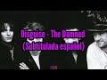 The Damned | Disguise | Subtitulada español