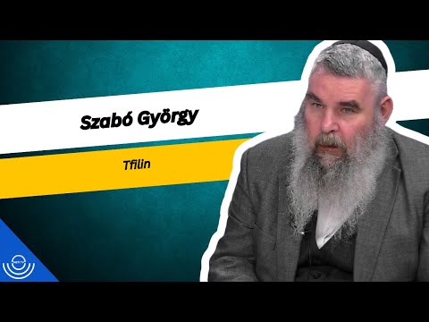 Pirkadat: Szabó György – Tfilin