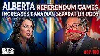 Beat The Odds #103 - Alberta Referendum Games Increases Canadian Separation Odds