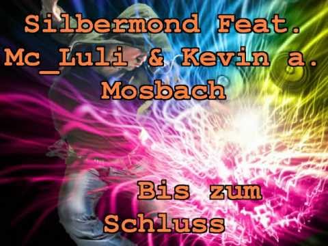 Silbermond Feat. Mc_Luli & Kevin a. Mosbach - Bis zum Schluss