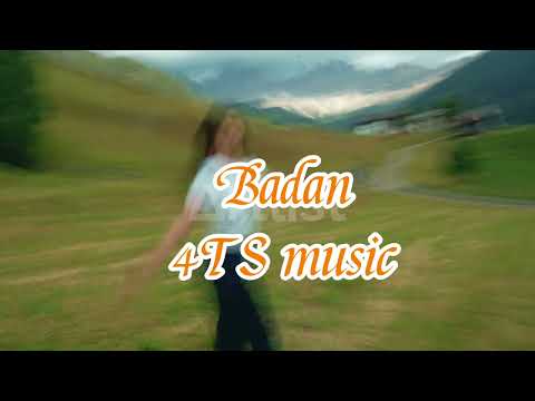 Badan | offical audio | 4TS music 