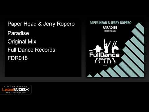 Paper Head & Jerry Ropero - Paradise (Original Mix)