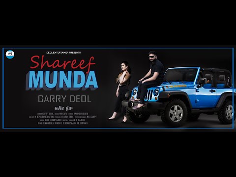Shareef Munda |  Garry Deol  | Ft. Rida Ansari  | New Punjabi  Songs 2019 | Deol Entertainer