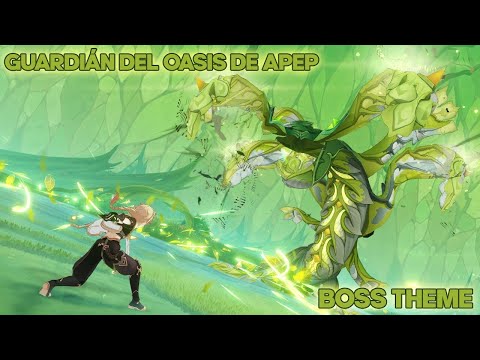Guardián del Oasis de Apep Boss Theme (All Phases) - Genshin Impact 3.6 OST