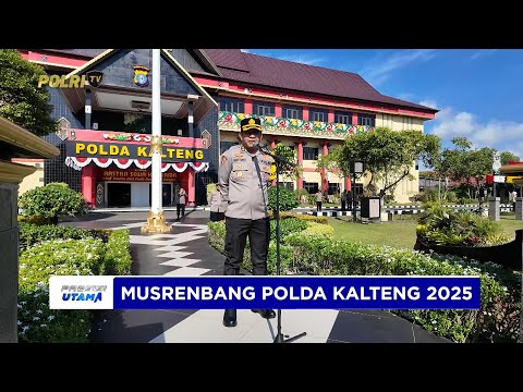 KAPOLDA KALTENG MEMBUKA MUSRENBANG POLDA KALTENG 2025