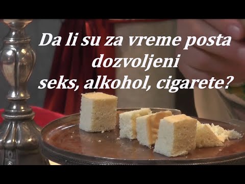 Da li su za vreme posta dozvoljeni seks, alkohol, cigarete