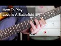 'Love Is A Battlefield' Pat Benatar Guitar Lesson - Jason Read - Guitar Lessons 'Love Is A Battlefield' Pat Benatar Guitar Lesson