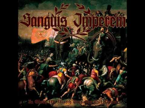 Sanguis Imperem - In Glory We March Towards Our Doom (Full)